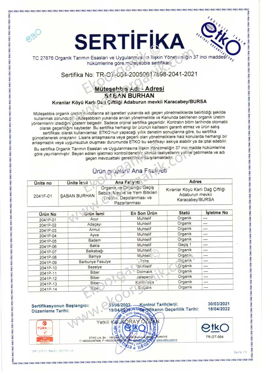 Şaban Burhan, Karlıdağ Organic Farm, Bursa Karacabey ETKO Certificate