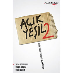 Açık Yeşil 2  İklim Krizi Politika ve Aktivizm  Ömer Madra  Ümit Şahin 