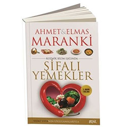 Şifalı Yemekler  Prof Dr Ahmet Maranki 