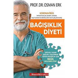 Bağışıklık Diyeti (Prof.Dr. Osman Erk)