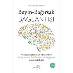 Beyin-Bağırsak Bağlantısı (Dr. Emeran Mayer, Paloma Yayınları)