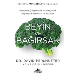 Beyin ve Bağırsak  David Perlmutter  Kristin Loberg  Pegasus Yayınları 