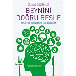 Beynini Doğru Besle  Banu Taşçı Fresko  Hayy Kitap 