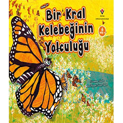 Bir Kral Kelebeğin Yolculuğu (Suzanne Slade)