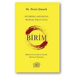 Birim - Hücresel Sağlıktan Ruhsal Yolculuğa (Deniz Şimşek)