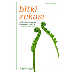 Bitki Zekası (Stefano Mancuso, Alessandra Viola, Yeni İnsan Yayınları)