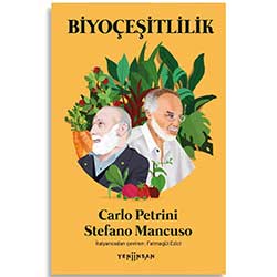 Biyoçeşitlilik (Carlo Petrini, Stefano Mancuso, Yeni İnsan Yayınları)