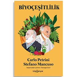 Biyoçeşitlilik  Carlo Petrini  Stefano Mancuso  Yeni İnsan Yayınları 