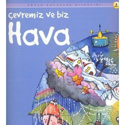 Çevremiz ve Biz Hava (Tübitak, Nuria Roca ) (Yaş 5+)