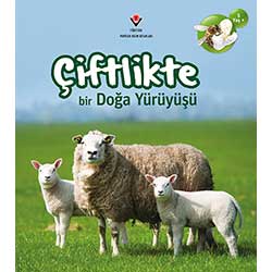 Çiftlikte Bir Doğa Yürüyüşü (5+ Yaş, Tübitak Yayınları)