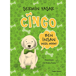 Cingo Ben İnsan Değil Miyim? (Şermin Yaşar, Doğan Egmont Yayıncılık)