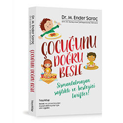 Çoçuğunu Doğru Besle (Ender Saraç)