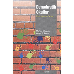 Demokratik Okullar (Michael W.Apple, James A.Beane)