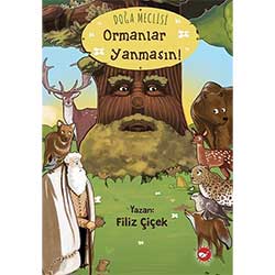 Doğa Meclisi Ormanlar Yanmasın!