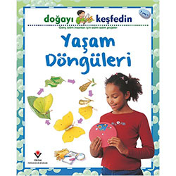 Doğayı Keşfedin Yaşam Döngüleri (Sally Hewitt, Tübitak)