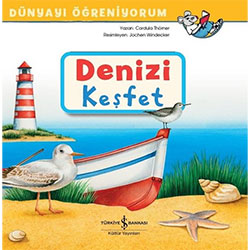 Dünyayı Öğreniyorum: Denizi Keşfet  Cordula Thörner  İş Bankası Kültür 