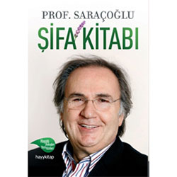 Şifa Kitabı (Prof.Dr.İbrahim Saraçoğlu)