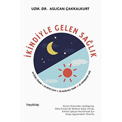 İkindiyle Gelen Sağlık  Dr  Aslıcan Çakkalkurt 