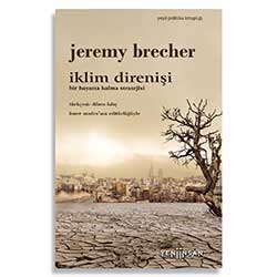 İklim Direnişi: Bir Hayatta Kalma Stratejisi (Jeremy Brecher, Yeni İnsan Yayınları)