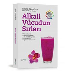 Alkali Vücudun Sırları (Emine Akın Çakır)