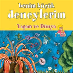 Benim Küçük Deneylerim: Yaşam ve Dünya  ODTÜ 