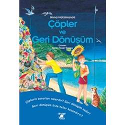 Çöpler ve Geri Dönüşüm (Anna Hatzimanoli, Dinozor Çocuk)