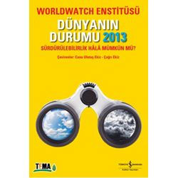 Dünyanın Durumu 2013, Sürdürülebilirlik Hala Mümkün Mü? (Worldwatch Enstitüsü)