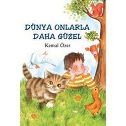 Dünya Onlarla Daha Güzel (Kemal Özer)