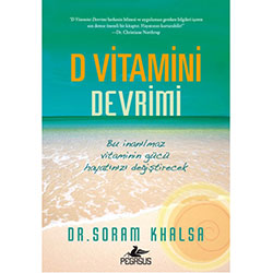 D Vitamini Devrimi (Dr. Soram Khalsa)