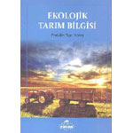 Ekolojik Tarım Bilgisi (Prof.Dr.Yaşar Kasap)