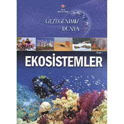 Gezegenimiz Dünya: Ekosistemler (12+ Yaş) (TÜBİTAK)