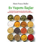 Ev Yapımı İlaçlar (Marie-France Muller)