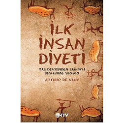 İlk İnsan Diyeti (Arthur De Vany, NTV Yayınları)