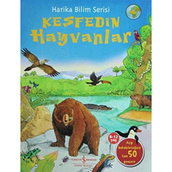 Keşfedin: Hayvanlar (8-12 yaş) (İş Bankası Yayınları)