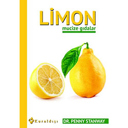 Mucize Gıdalar: Limon (Dr.Penny Stanway)