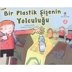 Takip Et: Bir Plastik Şişenin Yolculuğu  Yaş 6+   TÜBİTAK  Judy Allen  Simon Mendez 