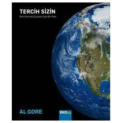 Tercih Sizin - Yetişkin Okurlar İçin  Al Gore 