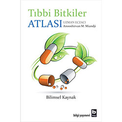 Tıbbi Bitkiler Atlası, Bilimsel Kaynak (Uzm.Ecz.Anooshirvan M. Miandji)