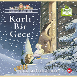 Organik Kitap: Karlı Bir Gece  Nick Butterworh 