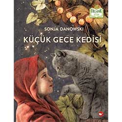 Organik Kitap: Küçük Gece Kedisi (Sonja Danowski, Beyaz Balina Yayınları)