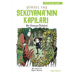 Sekoyana'nın Kapıları Bir Orman Öyküsü Şiirsel Taş  Çekül Bilgi Ağacı Kitaplığı 