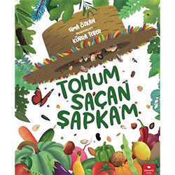 Tohum Saçan Şapkam (Sima Özkan, Redhouse Kidz Yayınları)