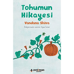 Tohumun Hikayesi (Vandana Shiva,  Yeni İnsan Yayınevi)