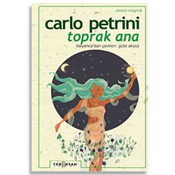 Toprak Ana  Carlo Petrini  Yeni İnsan Yayınevi 