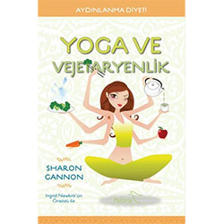 Yoga ve Vejetaryenlik (Sharon Gannon, Paloma Yayınevi)