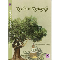 Zeytin ve Zeytinyağı (Prof. Dr. İbrahim Yokaş)