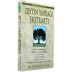 Zeytin Yaprağı Ekstraktı: Doğal Antibiyotik  Dr  Morton Walker 